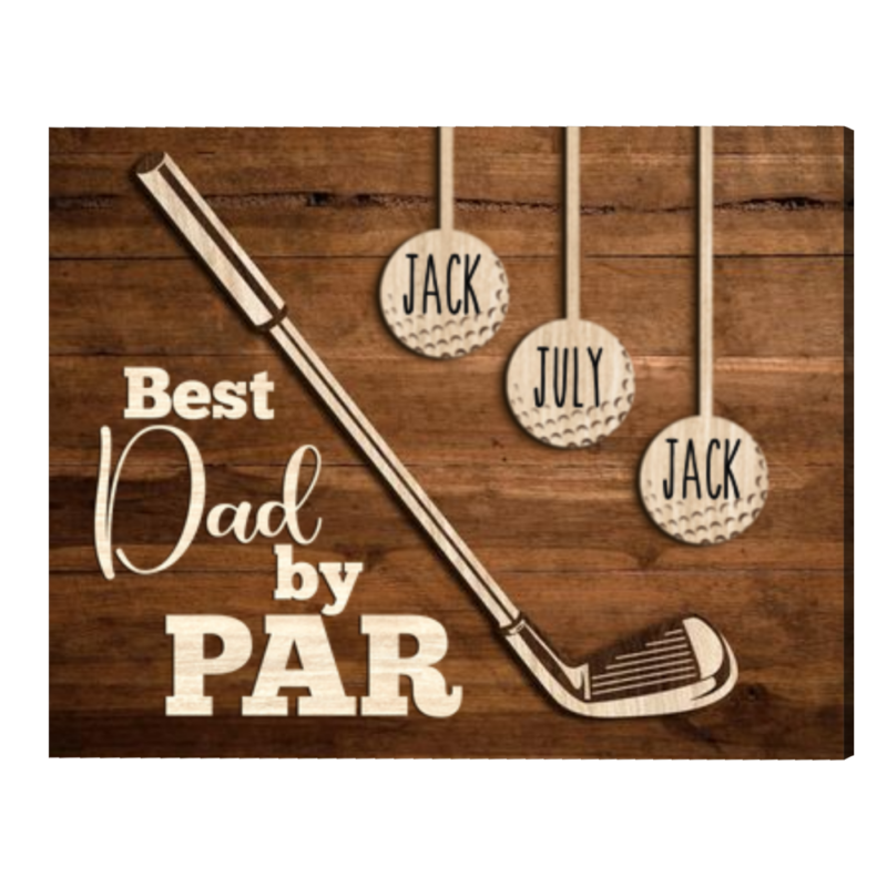 Dad Golf Sign With Cutsom Kid Names, Father's Day Golf Gift For Dad, Best Dad By Par Canvas, Personalized Dad Gift For Golf