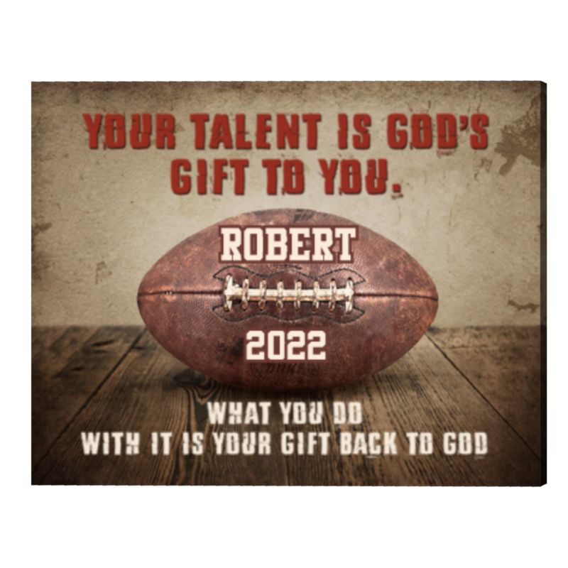 Football Your Talent Is God's Gift To You Canvas, Personalized Football Gift, Gifts for Football Player