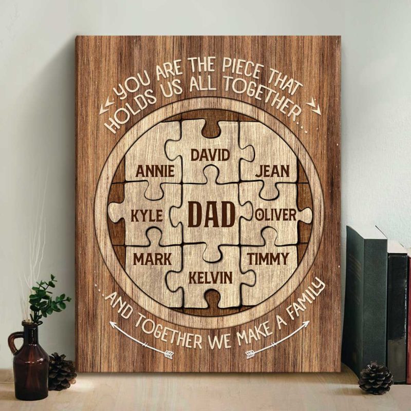 Personalised Dad Puzzle Pieces Name Sign, You Are the Piece that Holds Us Together Canvas, Birthday Gift For Father