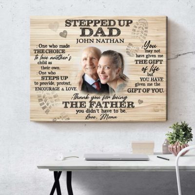 Step Dad Fathers Day Gifts Personalized Gift For Step Dad From Daughter Step Up Dad Canvas Thank You For Being The Father You Didn't Have To Be