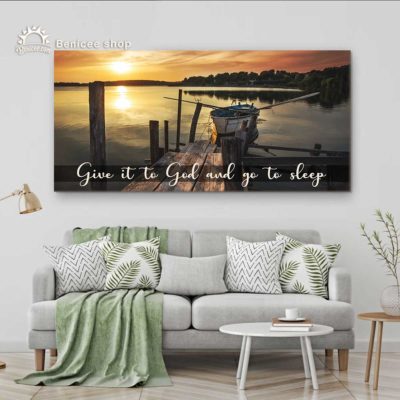 Above Bed Wall Decor, Give It To God And Go To Sleep Wall Art, Bedroom Decor Art