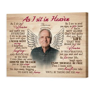As I Sit In Heaven Personalized Canvas Print, Memorial Gift For Loss Of Dad, Loss of Father Gift