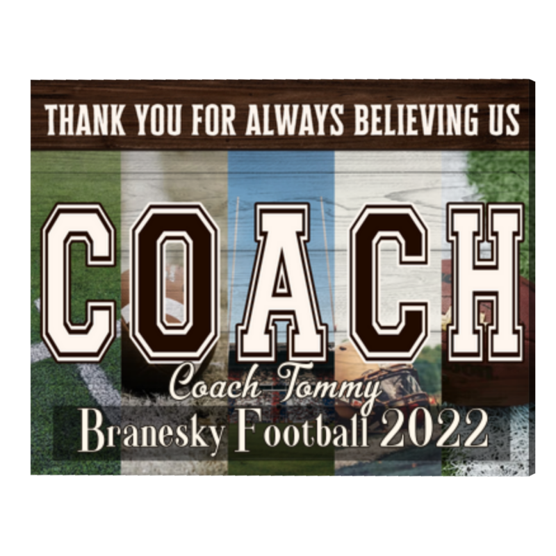 Personalized Football Coach Gift Canvas, Football Coach Thank You Gift, Thank You For Always Believing Us